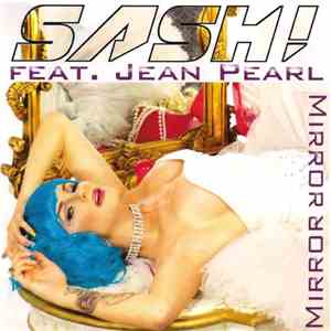 Sash! Feat. Jean Pearl - Mirror Mirror