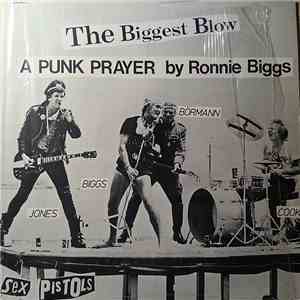 Sex Pistols - The Biggest Blow (A Punk Prayer By Ronnie Biggs) / My Way