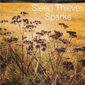 Sleep Thieves - Sparks