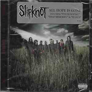 Slipknot - All Hope Is Gone