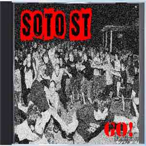 Soto St - Go!