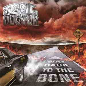 Soul Doctor - Way Back To The Bone
