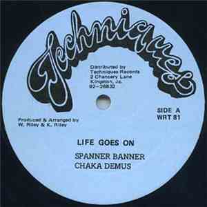 Spanner Banner & Shaka Demus - Life Goes On