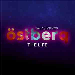 Östberg Feat. Chuck New - The Life