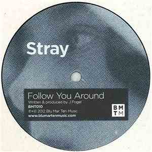 Stray  - Follow You Around / Contract