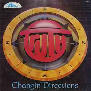 Truth  - Changin' Directions