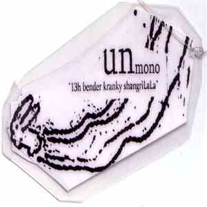 Unmono / Katherine Hall And Elijah Forrest - 13th Bender Kranky ShangriLaLa ...