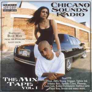 Various - Chicano Sound Radio - The Mix Tape Vol. 1