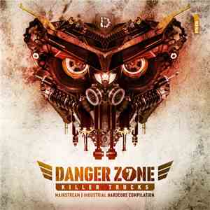 Various - Danger Zone 7: Killer Trucks