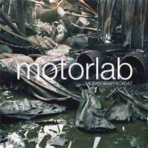 Various - Monographic 047: Motorlab