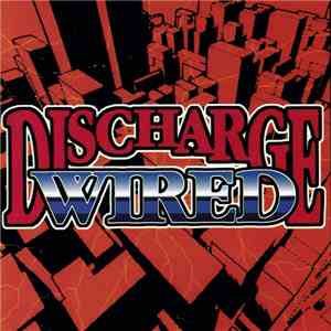 Wired  - Discharge