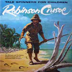 Alec McCowen And The Famous Theatre Company With The Hollywood Studio Orchestra - Robinson Crusoe