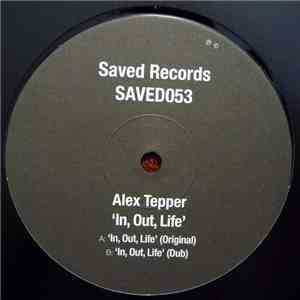 Alex Tepper - In, Out, Life