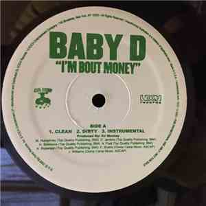Baby D  - I'm Bout Money