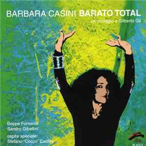 Barbara Casini - Barato Total - Un Omaggio A Gilberto Gil