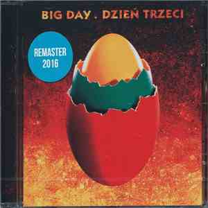 Big Day - Dzień Trzeci