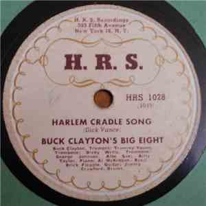 Buck Clayton's Big Eight - Harlem Cradle Song / My Good Man Sam