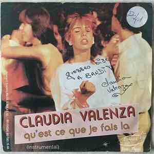 Claudia Valenza - Qu'est Ce Que Je Fais La