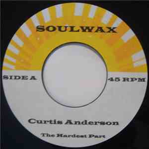 Curtis Anderson - The Hardest Part