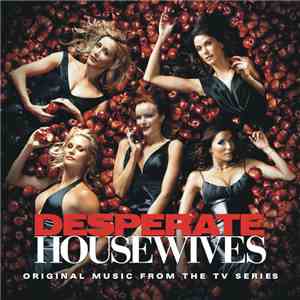 Danny Elfman, Steve Bartek, Stewart Copeland And Steve Jablonsky - Desperate Housewives (Original Music From The TV Series)