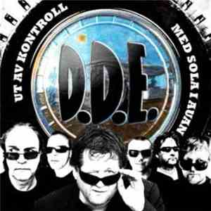D.D.E. - Ut Av Kontroll - Med Sola I Auan