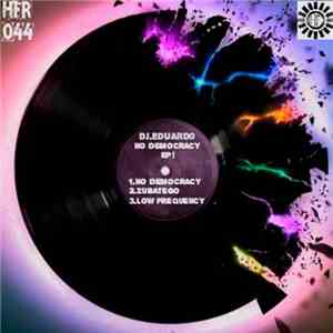 Djeduardo - No Democracy EP!