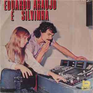 Eduardo Araujo E Silvinha - Eduardo Araujo E Silvinha