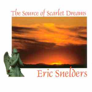 Eric Snelders - The Source Of Scarlet Dreams