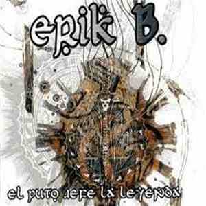 Erik B. - El Puto Jefe La Leyenda