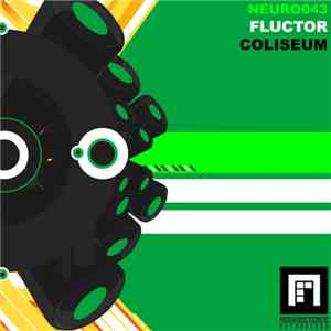 Fluctor - Coliseum