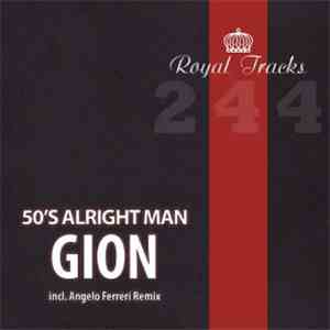 Gion - 50's Alright Man
