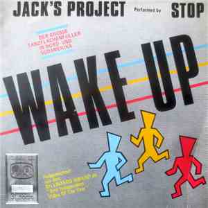 Jack's Project Performed By Stop - Wake Up