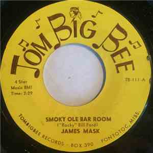 James Mask - Smoky Ole Bar Room / Beer Drinking Daddy