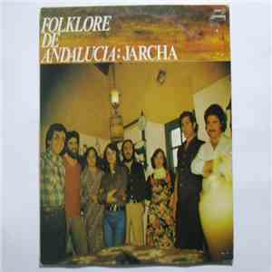 Jarcha - Folklore De Andalucia