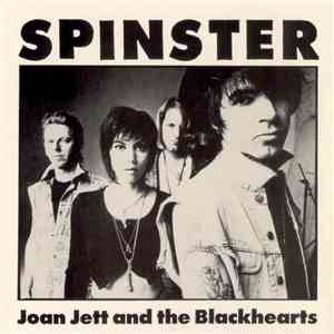 Joan Jett And The Blackhearts - Spinster