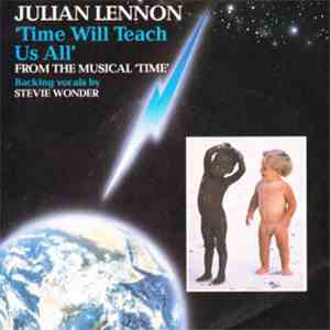 Julian Lennon - Time Will Teach Us All