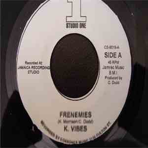 K. Vibes - Frenemies