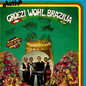 Kapelle Edi Bär Und Curt Treier - Grüezi Wohl, Brazilia