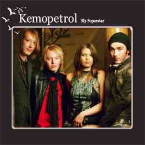 Kemopetrol - My Superstar