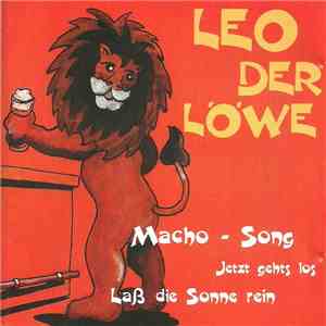 Leo Der Löwe - Macho Song