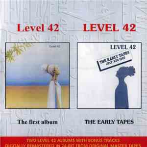 Level 42 - Level 42 / The Early Tapes