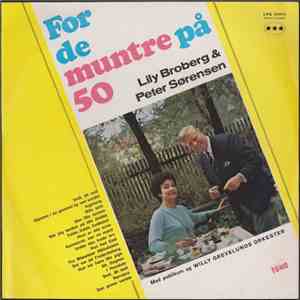 Lily Broberg & Peter Sørensen  - For De Muntre På 50