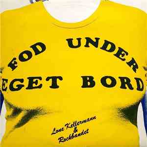 Lone Kellermann & Rockbandet - Fod Under Eget Bord