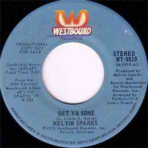 Melvin Sparks - Get Ya Some