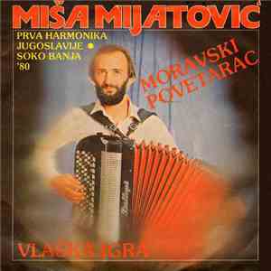 Miša Mijatović - Moravski Povetarac / Vlaška Igra