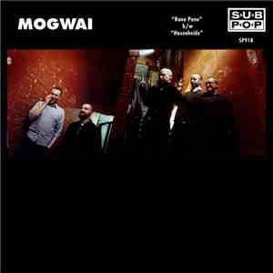 Mogwai - Rano Pano / Hasenheide