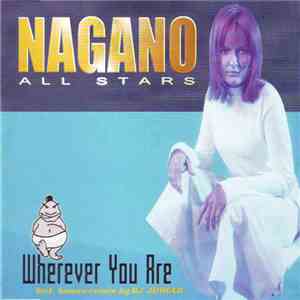 Nagano All Stars - Wherever You Are