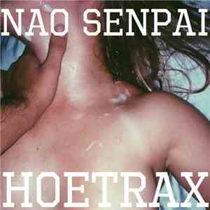 Nao Senpai - Hoetrax