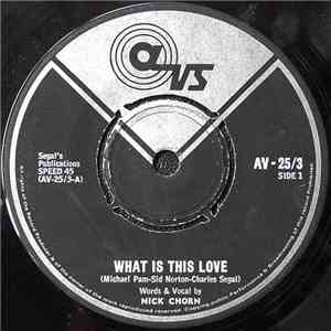 Nick Chorn - What Is The Love / Lovely Is The Memory