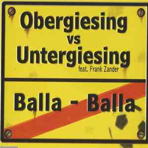 Obergiesing Vs Untergiesing Feat. Frank Zander - Balla - Balla